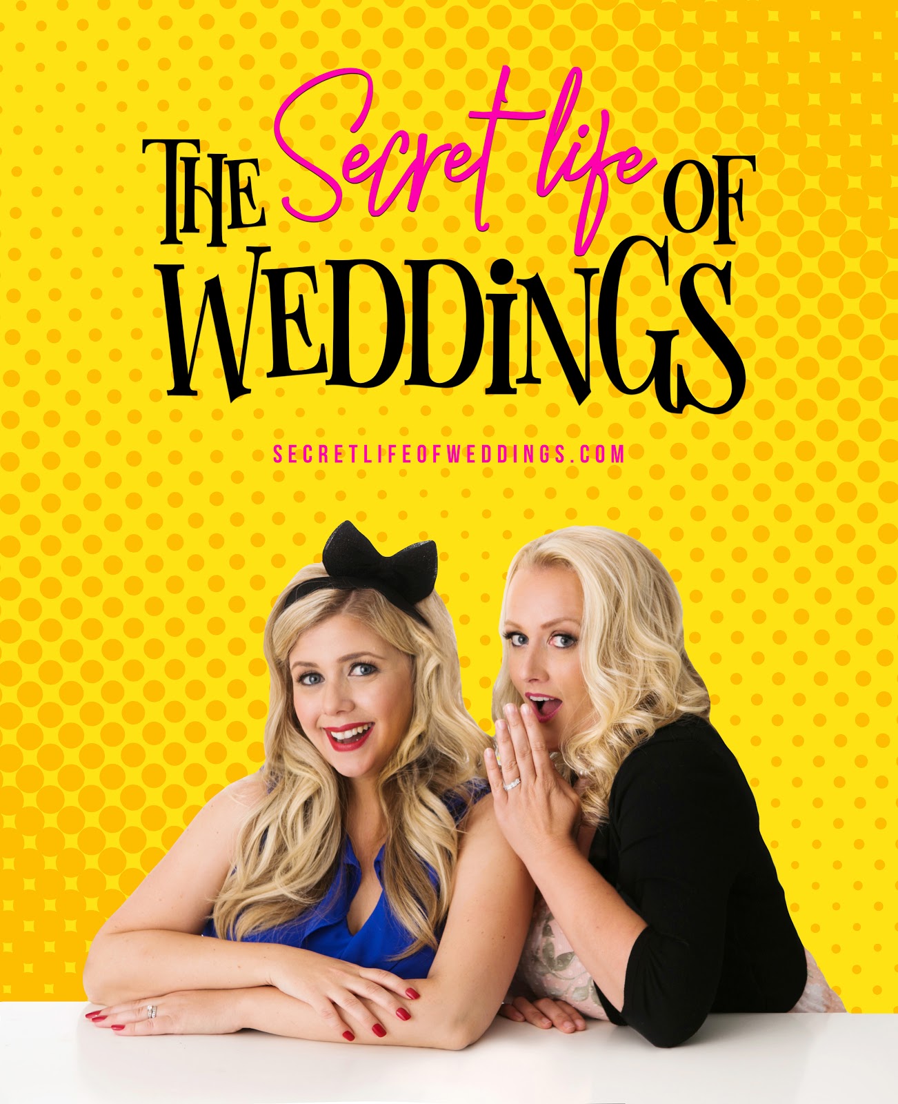 WOMEN OF THE WEDDING INDUSTRY, ON CHANGING THEIR NAME & STARTING A PODCAST!